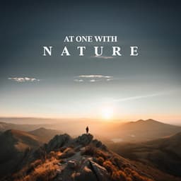 At One with Nature: Meditation Surrounded by the Sounds of Nature - Nature Meditation Academy