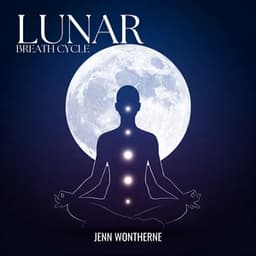 Lunar Breath Cycle - Jenn Wontherne