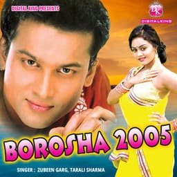 Borosha 2005 - Zubeen Garg
