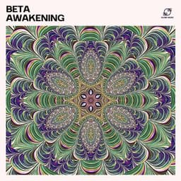 Beta Awakening - Binaural Beats