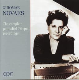 The Complete Published 78RPM Recordings - Guiomar Novaes