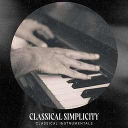 Classical Simplicity - Classical Instrumentals