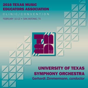2016 Texas Music Educators Association : University of Texas Symphony Orchestra - Ottorino Respighi