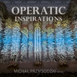 Operatic Inspirations - Chopin University Press
