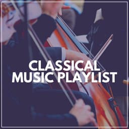 Classical Music Playlist - Valentine's Day Music