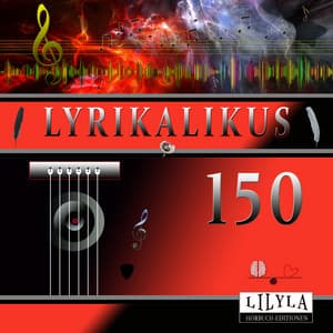Lyrikalikus 150 - Friedrich Frieden