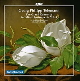 Telemann: The Grand Concertos for Mixed Instruments, Vol. 4 - Georg Philipp Telemann