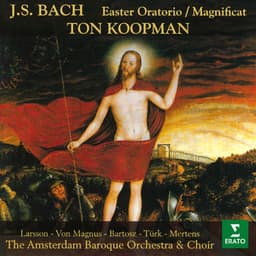 Bach: Easter Oratorio, BWV 249 & Magnificat, BWV 243 - Johann Sebastian Bach