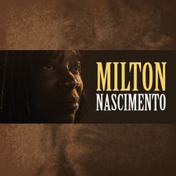 Anos 2000 - Milton Nascimento