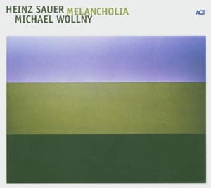 Melancholia - Heinz Sauer