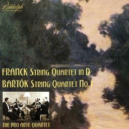 Franck & Bartók: String Quartets - Pro Arte Quartet