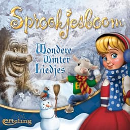 Sprookjesboom: Wondere Winter Liedjes - Efteling