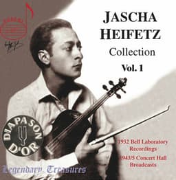 Jascha Heifetz Collection, Vol. 1 - Jascha Heifetz