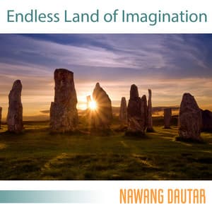 Endless Land of Imagination: Inner Harmony and Pure Love for Yourself - Nawang Dautar