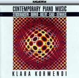 Stockhausen: Klavierstuck Ix / Cage: Sonatas and Interludes / Xenakis: Mists - Klara Kormendi
