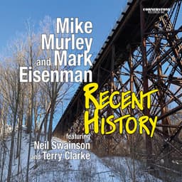 Recent History - Mike Murley