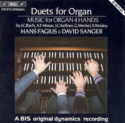 Bach, J.C. / Wesley / Hesse / Merkel: Duets for Organ - Hans Fagius