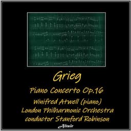 Grieg: Piano Concerto OP.16 - Edvard Grieg
