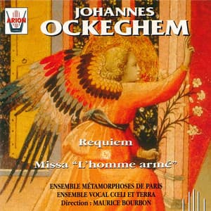Ockeghem : Requiem missa l'homme armé - Johannes Ockeghem