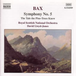 Bax: Symphony No. 5 - Arnold Bax