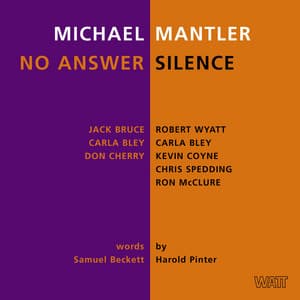 Michael Mantler: No Answer / Silence - Jack Bruce