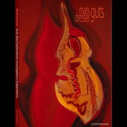 Guts CD/DVD - Mark Dresser