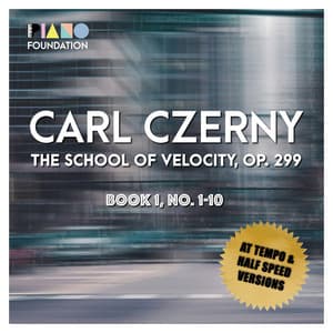Carl Czerny, The School of Velocity, Op. 299 Book 1 - Carl Czerny
