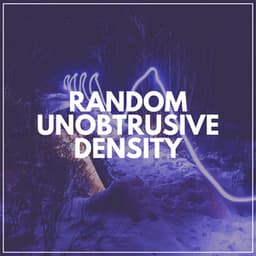 Random Unobtrusive Density - Natural White Noise Relaxation