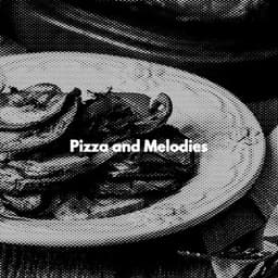 Pizza and Melodies - Musica de Bar Ambiente