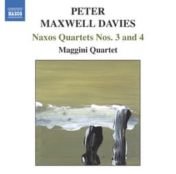 Maxwell Davies, P.: Naxos Quartets Nos. 3 and 4 - Peter Maxwell Davies