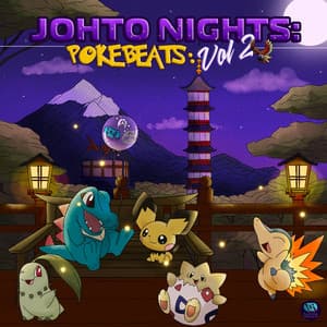 Johto Nights: PokéBeats Vol 2 - Hotline Sehwani
