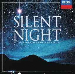 Silent Night - 25 Carols of Peace & Tranquility - Choir of King's College, Cambridge