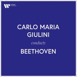 Carlo Maria Giulini Conducts Beethoven - Ludwig van Beethoven