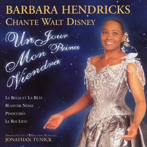 Barbara Hendricks chante Walt Disney - Barbara Hendricks