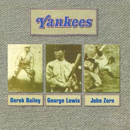 Yankees - Derek Bailey