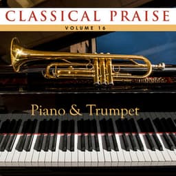 Classical Praise Piano & Trumpet - Phillip Keveren
