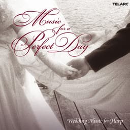 Music for a Perfect Day: Wedding Music for Harp - Yolanda Kondonassis