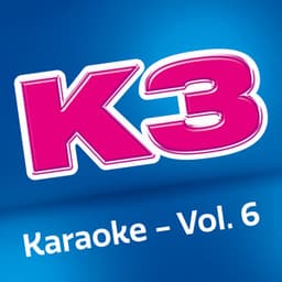 K3 karaoke - Vol 6 - K3