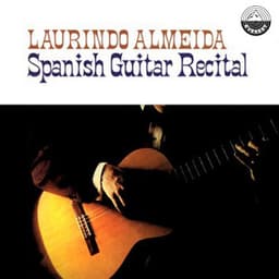 Spanish Guitar Recital - Laurindo Almeida