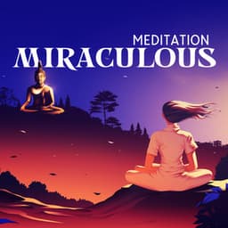 Miraculous Meditation: Boost Your Health - Best Relaxing SPA Music