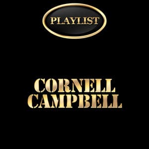 Cornell Campbell Playlist - Cornell Campbell