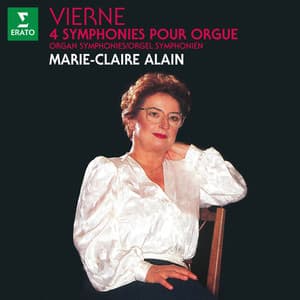 Vierne: 4 Symphonies pour orgue - Louis Vierne