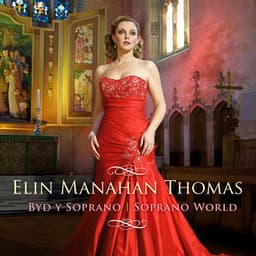 Soprano World - Elin Manahan Thomas