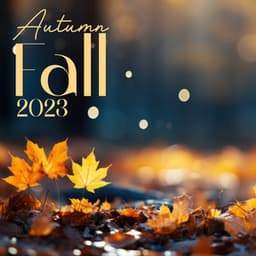 Autumn Fall 2023 - Jazz for A Rainy Day
