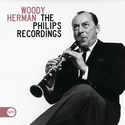 The Philips Recordings - Woody Herman