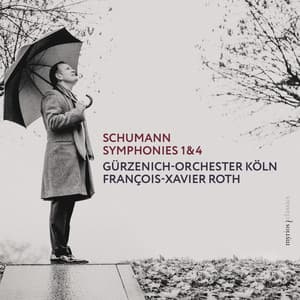 Schumann: Symphonies Nos. 1 & 4 - Robert Schumann