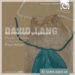Lang: The Little Match Girl Passion - David Lang