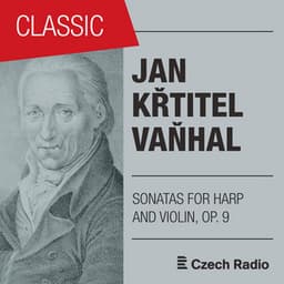 Jan Křtitel Vaňhal: Sonatas for Harp and Violin - Johann Baptist Vanhal