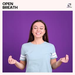 Open Breath - Stress Relief Therapy Music Academy
