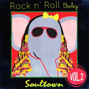 Rock n' Roll Baby: Soultown, Vol. 2 - Rock N' Roll Baby Lullaby Ensemble